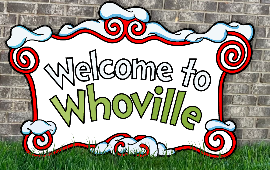Whoville sign, Book and Grinch yard decorations